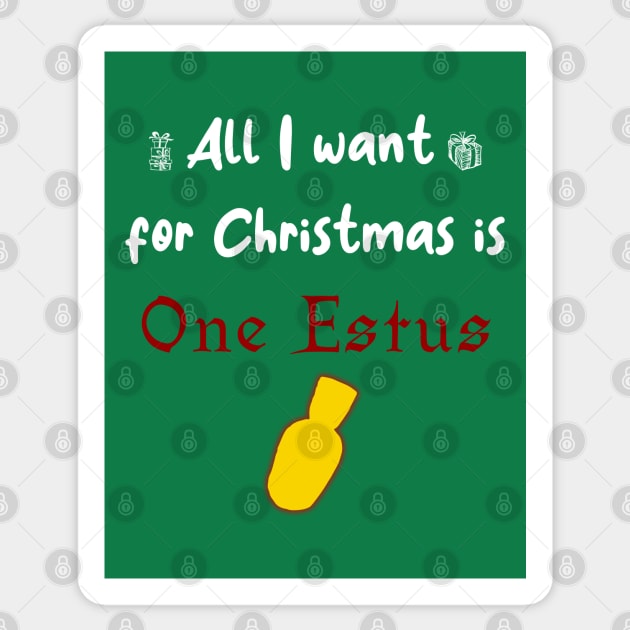 All i want for Christmas is One Estus Sticker by Taki93